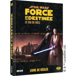 Star Wars : Force et Destinée Le Jeu de Rôle