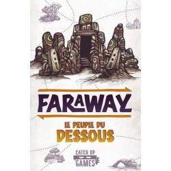 Faraway - Les peuples du dessous