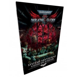 Warhammer 40K : Wrath & Glory Guide du joueur Système Abandonné