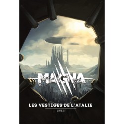 Magna - Livre 5 : Les Vestiges de l'Atalie