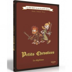 La BD dont tu es le Petit Héros - Petits Chevaliers - Le diplôme