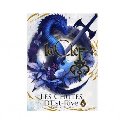 La Clef : Tome 2, Les Chutes d'Est-Rive