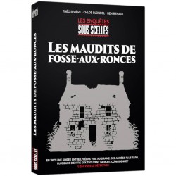 Sous Scellés - Les Maudits de Fosse-aux-Ronces