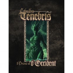 Cthulhu Tenebris : D'Orient et d'Occident