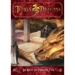 TERRES-DRAGONS JDR - Campagne La Nuit du Dragon d'Or