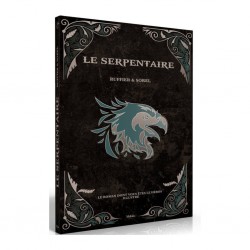 Le Serpentaire - Le roman dont vous êtes le héros