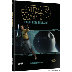 Star Wars : L'Aube de la Rébellion : Un guide de période